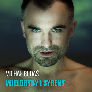 Wieloryby I Syreny by Michał Rudaś