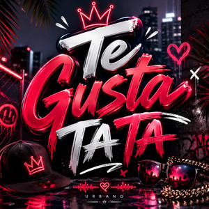 Te Gusta Ta Ta by Chris Dean