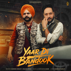 Yaar Di Bandook by Sandhu Surjit, Daler Sidhu, G Guri