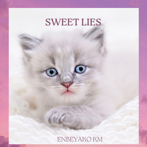 Sweet Lies by Enbeyako Km