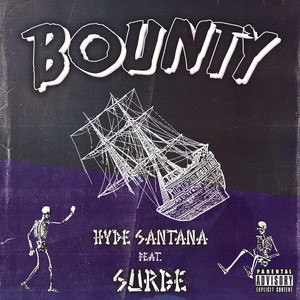 Bounty by Hyde Santana, Surge