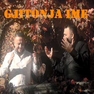 Gjitonja ime (feat. Besnik Lilaj)