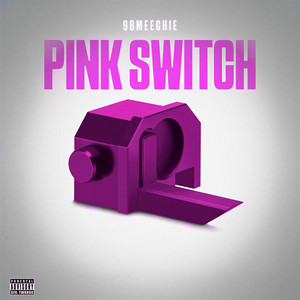 PINK SWITCH by 9BMEECHIE