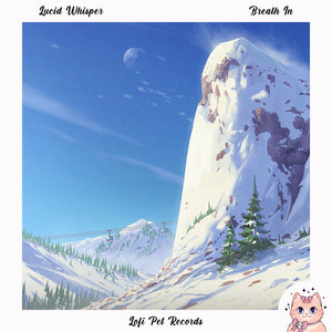 Breath In by Lucid Whisper