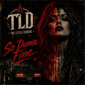 So Damn Fine by TLD