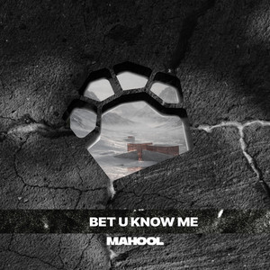 Bet U Know Me by 2THIRD