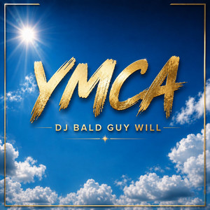 YMCA by DJ Bald Guy Will
