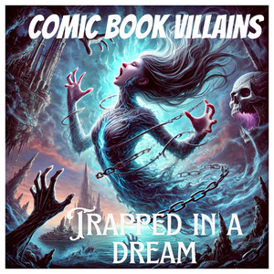 Trapped in a Dream