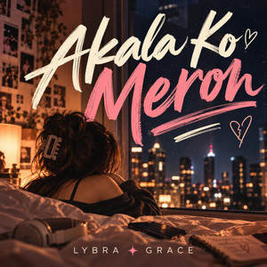 Akala Ko Meron cover