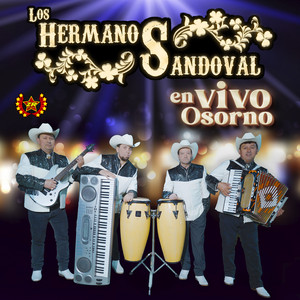 Los Hermanos Sandoval - Dos Mujeres / La Vaca Blanca (En Vivo)