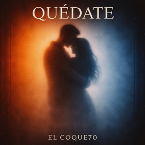 QUEDATE by El Coque7o