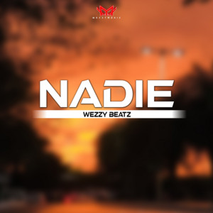 Nadie by Wezzy Beatz