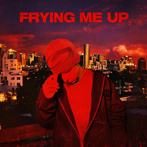 FRYING ME UP by Miliano