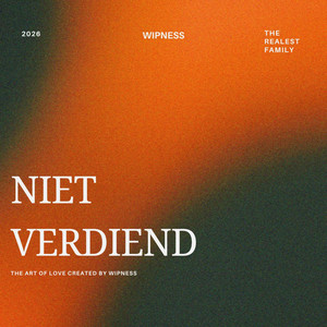 Niet Verdiend by Wipness