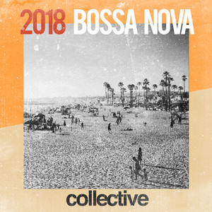 2018 A Bossa Nova Collective album