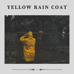 Yellow Rain Coat album