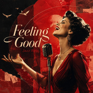 Feeling Good... by Jazz best