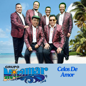 Grupo Miramar - Celos De Amor