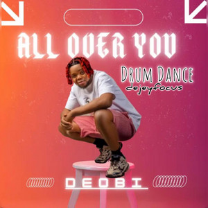 All Over You Drum Dance