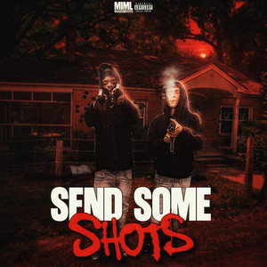 SEND SOME SHOTS by 1tapploc, LILDEEOMG