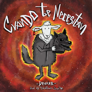 Cuando te necesitan by DEUXER