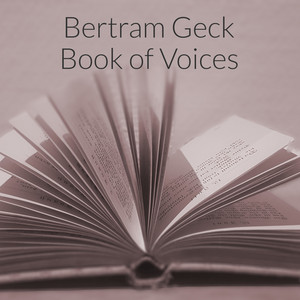 The Story of My Life by Bertram Geck