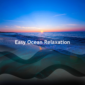 Easy Ocean Relaxation