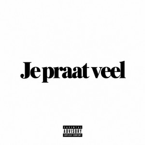 Je praat veel by Blaaskaak