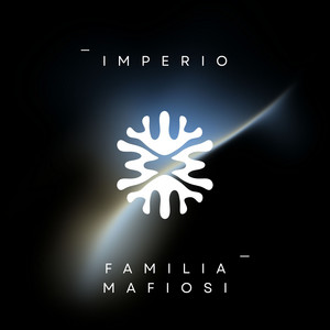 IMPERIO by Familia Mafiosi