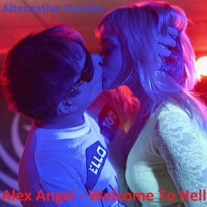 Welcome to Hell (Alternative Version)