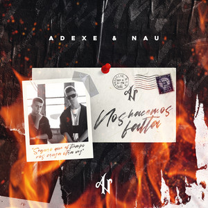 Adexe & Nau - Nos Hacemos Falta