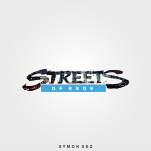 Symon Sez - Streets of Rxge (S.O.R)