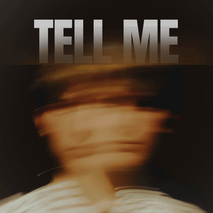 Tell Me