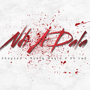 Ndi a Dala by Dk LoO, Dusty Wayle, Xboyzen