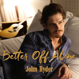 Better off Alone by John Ryder