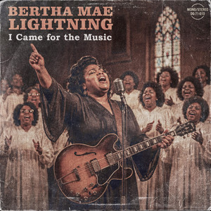 I Came for the Music by Dumpster Grooves, Bertha Mae Lightning