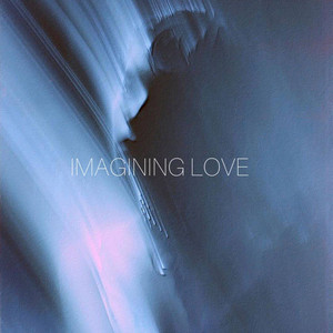 Imagining Love