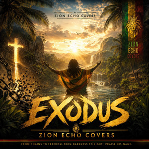 Exodus by Zion Echo Covers