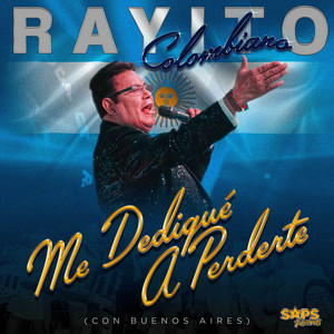 Me Dediqué a Perderte (Con Buenos Aires) [En Vivo]