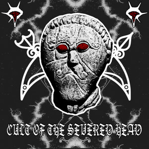 CULT OF THE SEVERED HEAD by The Wild Eyes