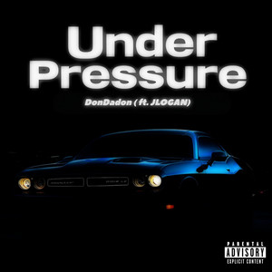 Under Pressure by Don-DaDon, Jlogan