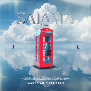 Salama by Wanenaji Music, Yedayah