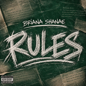 Rules by Briana Shanae