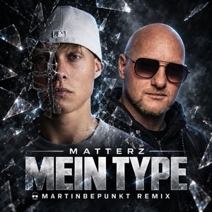 Mein Type - MartinBepunkt Remix by Matterz, MartinBepunkt