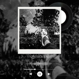 BESOS by Zayroven