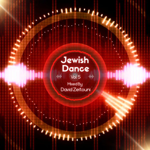 Jewish Dance, Vol. 5 by David Zeitouni