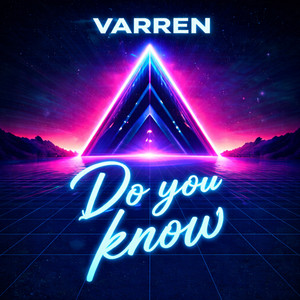 Do You Know by VARREN