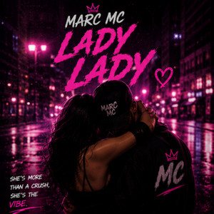 Lady lady by marc mc