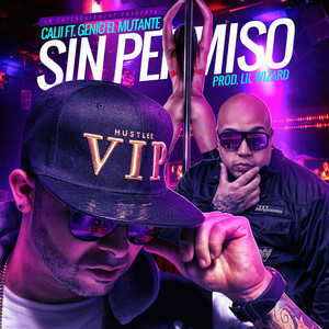 Sin Permiso (feat. Genio El Mutante) by Calii Kush, Genio El Mutante