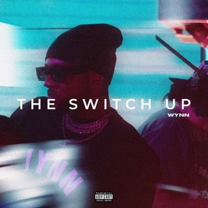 The Switch up by Wynn